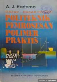 Dasar- Dasar Profesi Politeknik Pemrosesan Polimer Praktis