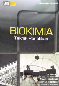 BIOKIMIA :TEKNIK PENELITIAN