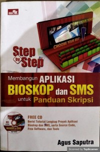 Step by step membangun aplikasi bioskop dan sms untuk panduan skripsi