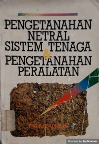 Pengetanahan Netral Sistem Tenaga dan Pengetanahan Peralatan