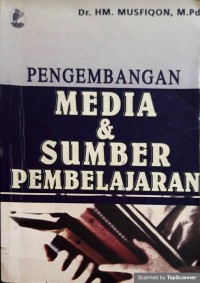 Pengembangan media dan sumber pembelajaran