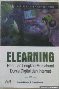 Elearning: panduan lengkap memahami dunia digital dan internet