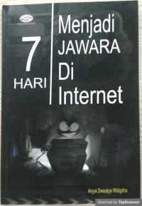 7 hari menjadi jawara di internet