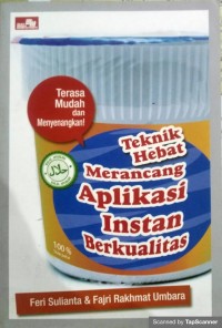 Teknik hebat merancang aplikasi instan berkualitas