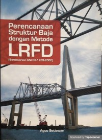 Perencanaan struktur baja dengan metode LRFD