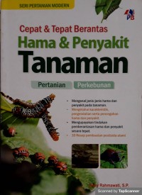 Cepat & Tepat Berantas Hama & Penyakit Tanaman