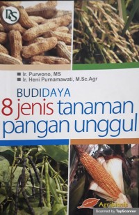 Budidaya 8 jenis tanaman pangan unggul