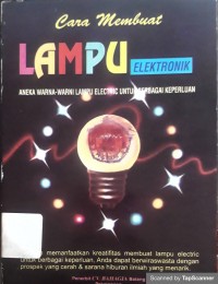 Cara membuat lampu elektronik