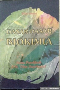 DASAR- DASAR BIOKIMIA