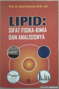 LIPID: SIFAT FISIKA- KIMIA DAN ANALISISNYA