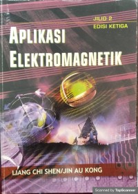 Aplikasi elektromagnetik: Jilid 2