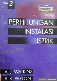 Perhitungan Instalasi Listrik Volume 2