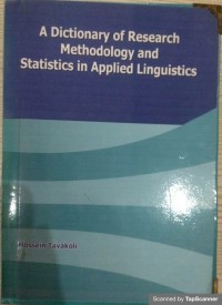 A dictionary of research methodology and statistics in applied linguistics