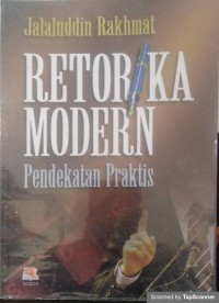 Retorika modern pendekatan praktis