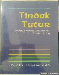 Tindak tutur sebuah model gramatika komunikatif