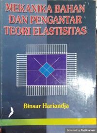 Mekanika Bahan dan Pengantar Teori Elastisitas