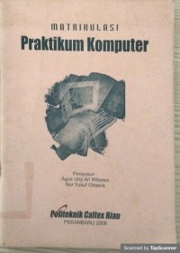 Matrikulasi praktikum komputer