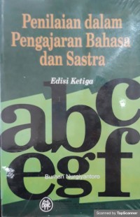 PENILAIAN DALAM PENGAJARAN BAHASA DAN SASTRA