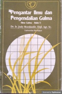 Pengantar ilmu dan pengendalian gulma