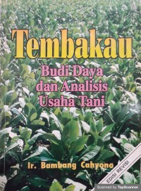 TEMBAKAU : Budidaya dan analisis usaha tani