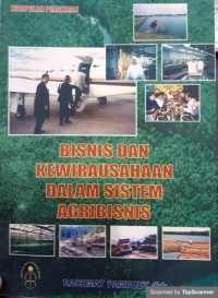 Bisnis dan Kewirausahaan Dalam Sistem Agribisnis