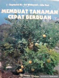 Membuat tanaman cepat berbuah