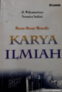 Dasar-dasar menulis karya ilmiah