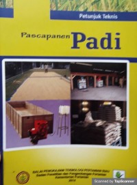 PETUNJUK TEKNIS: PASCA PANEN PADI