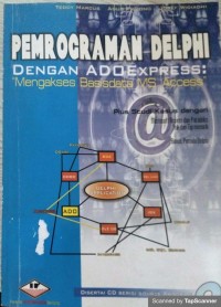 Pemrograman delphi dengan adoexpress: mengakses basisdata MS. Access