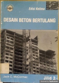 Desain Beton Bertulang : Jilid 2