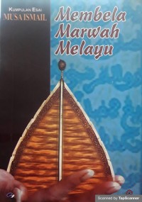 Membela marwah melayu