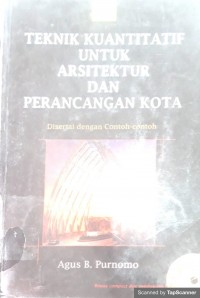 Teknik kuantitatif untuk arsitektur dan perancangan kota