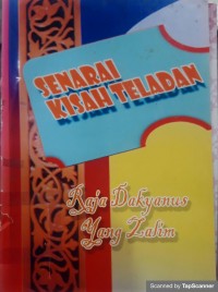 Senarai kisah teladan: raja Dakyanus yang zalim