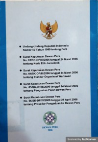 Undang - undang Republik Indonesia Nomor 40 Tahun 1999 tentang pers