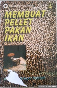 Membuat pelet pakan ikan