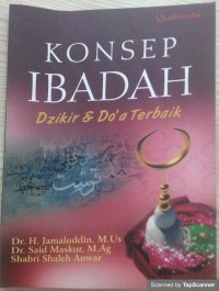 Konsep ibadah : dzikir & do'a terbaik