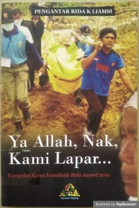 Ya allah, nak, kami lapar