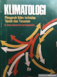 Klimatologi: pengaruh iklim terhadap tanah dan tanaman