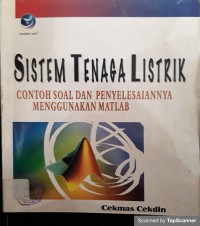 Sistem tenaga listrik: contoh soal dan penyelesaiannya menggunakan matlab