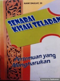 Senarai kisah teladan: pertemuan yang mengharukan