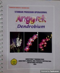 Standar prosedur operasional anggrek dendrobium