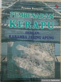 Pembesaran kerapu dengan karamba jaring apung