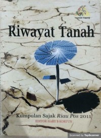 Riwayat tanah : Kumpulan sajak riau pos 2011