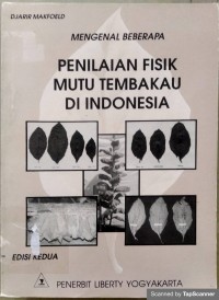 Mengenal beberapa Penilaian fisik mutu tembakau di indonesia