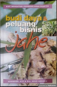 Budidaya & peluang bisnis jahe