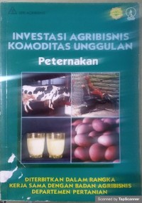 Investasi Agribisnis Komoditas Unggulan peternakan