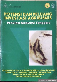 Potensi dan peluang investasi agribisnis provinsi sulawesi tenggara