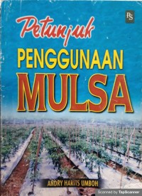 Petunjuk penggunaan mulsa