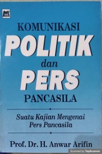 Komunikasi politik dan pers pancasila