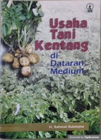 Usaha tani kentang di dataran mediun